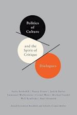 Politics of Culture and the Spirit of Critique