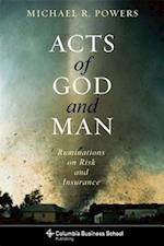 Acts of God and Man