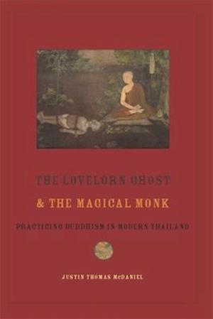 The Lovelorn Ghost and the Magical Monk