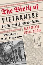 The Birth of Vietnamese Political Journalism