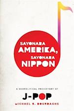 Sayonara Amerika, Sayonara Nippon