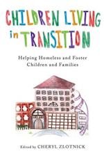 Children Living in Transition