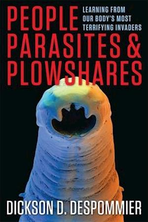 People, Parasites, and Plowshares