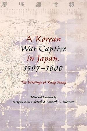 A Korean War Captive in Japan, 1597–1600