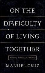 On the Difficulty of Living Together
