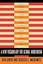 A New Vocabulary for Global Modernism