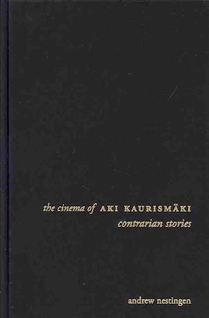 The Cinema of Aki Kaurismäki