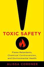 Toxic Safety