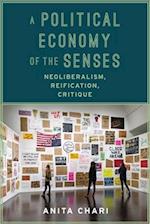 A Political Economy of the Senses