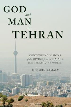 God and Man in Tehran