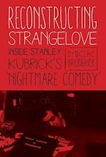 Reconstructing Strangelove