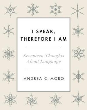 I Speak, Therefore I Am