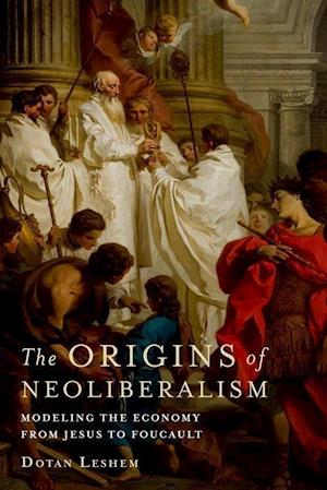 The Origins of Neoliberalism