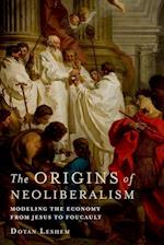 The Origins of Neoliberalism