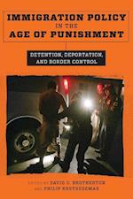 Immigration Policy in the Age of Punishment