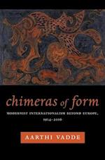 Chimeras of Form