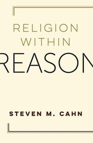Religion Within Reason