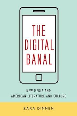 The Digital Banal