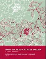 How to Read Chinese Drama