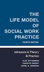 The Life Model of Social Work Practice