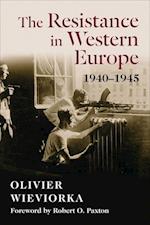 The Resistance in Western Europe, 1940–1945