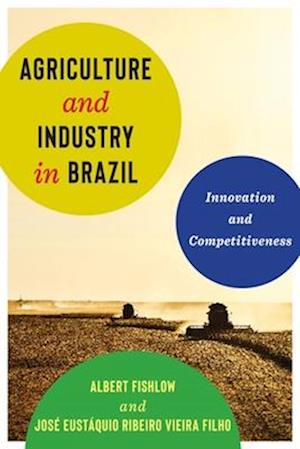 Agriculture and Industry in Brazil