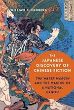 The Japanese Discovery of Chinese Fiction