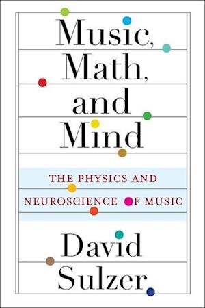 Music, Math, and Mind