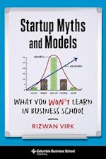 Startup Myths and Models