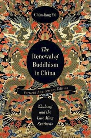 The Renewal of Buddhism in China