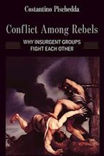 Conflict Among Rebels