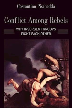 Conflict Among Rebels