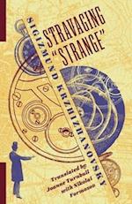 Stravaging “Strange”