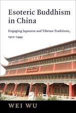 Esoteric Buddhism in China, 1912–1949