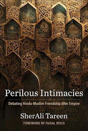 Perilous Intimacies