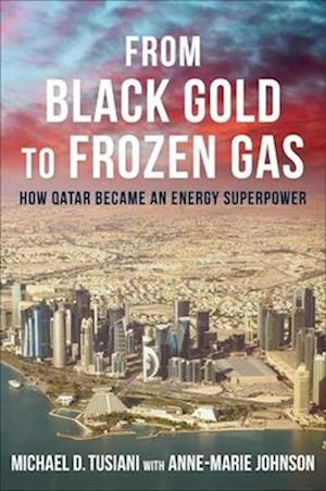 From Black Gold to Frozen Gas