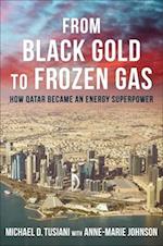From Black Gold to Frozen Gas
