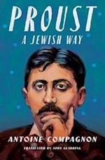 Proust, a Jewish Way
