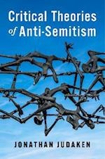 Critical Theories of Anti-Semitism