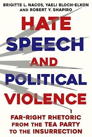 Hate Speech and Political Violence