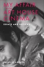 My Affair with Art House Cinema