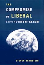 Compromise of Liberal Environmentalism