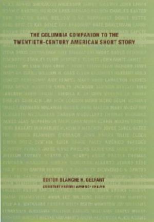 Columbia Companion to the Twentieth-Century American Short Story