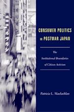Consumer Politics in Postwar Japan
