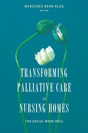 Transforming Palliative Care in Nursing Homes