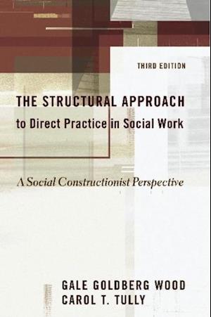 Structural Approach to Direct Practice in Social Work