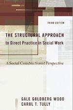Structural Approach to Direct Practice in Social Work
