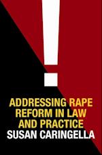 Addressing Rape Reform in Law and Practice