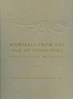 Mammals from the Age of Dinosaurs