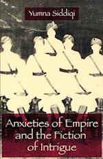 Anxieties of Empire and the Fiction of Intrigue